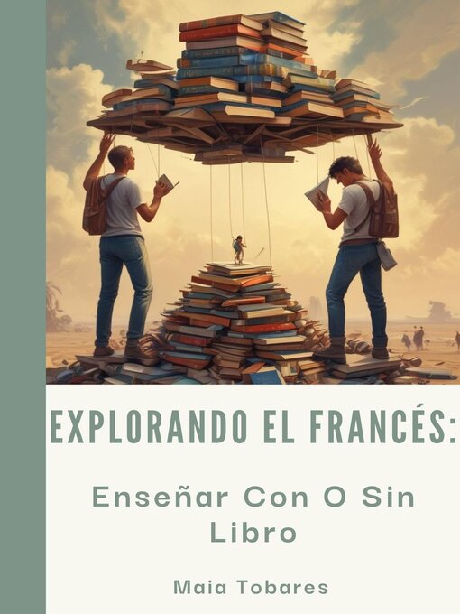 Title details for Explorando el Francés by Maia Tobares - Available